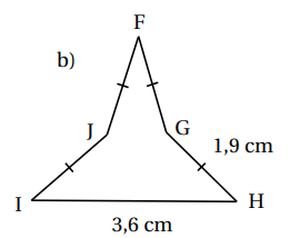 Figure FGHIJ : GH = 1,9 cm, IH = 3,6 cm ; FJ, FG, GH et JI sont marqués du même signe.